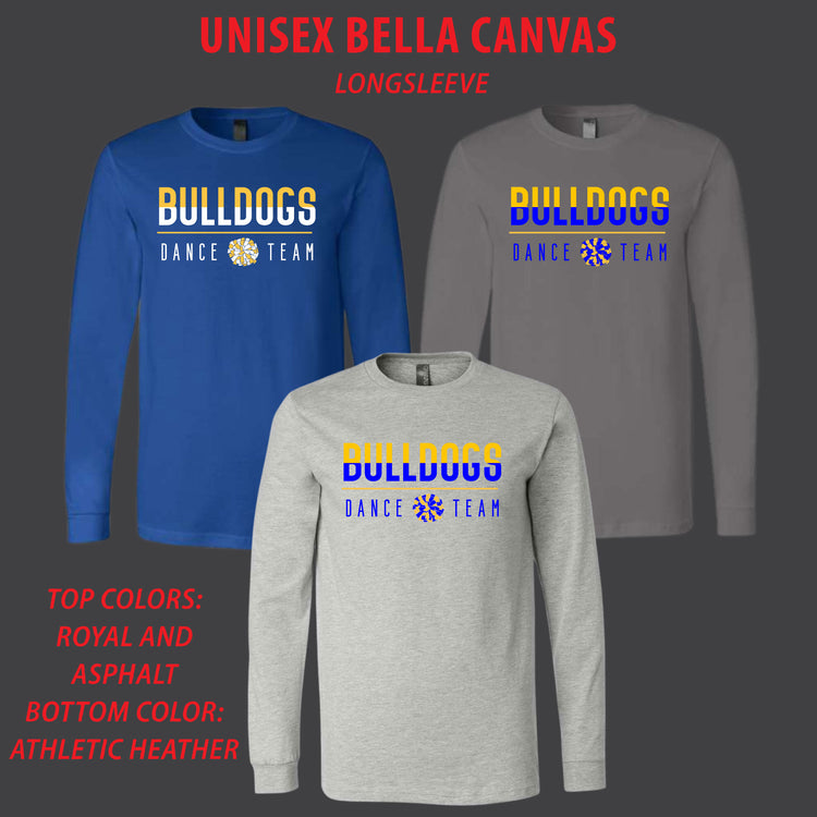 Bulldogs Dance Team Longsleeve[ Bella Canvas Brand ]